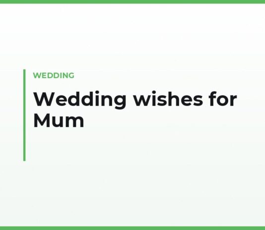 Wedding wishes for Mum — a note on the morning of the wedding, and what to write when Mum is the one getting married